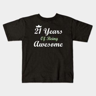 21 Years Of Being Awesome Kids T-Shirt